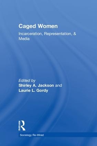 Бумажная книга «Caged Women: Incarceration, Representation, & Media» - фото №1