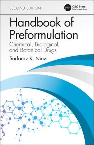 Бумажная книга «Handbook of Preformulation: Chemical, Biological, and Botanical Drugs, Second Edition», автор Сарфараз К. Ниази - фото №1