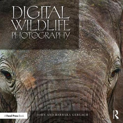 Паперова книга «Digital Wildlife Photography», автор Джон Герлах - фото №1