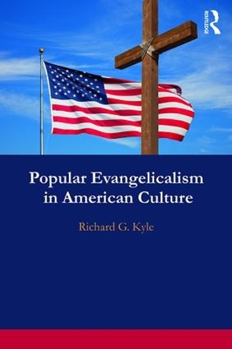 Бумажная книга «Popular Evangelicalism in American Culture», автор Ричард Кайл - фото №1