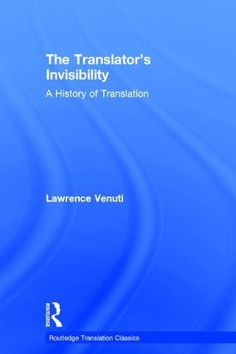 Бумажная книга «The Translator's Invisibility: A History of Translation», автор Лоуренс Венути - фото №1