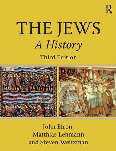 Бумажная книга «The Jews: A History», авторов Джон Эфрон, Маттиас Леманн, Стивен Вейцман - фото №1
