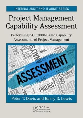 Бумажная книга «Project Management Capability Assessment: Performing ISO 33000-Based Capability Assessments of Project Management», авторов Барри Д. Льюис, Питер Т. Дэвис - фото №1