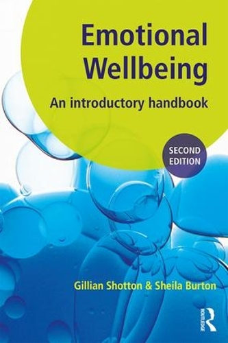 Паперова книга «Emotional Wellbeing: An Introductory Handbook for Schools», авторів Джилліан Шоттон, Шейла Бартон - фото №1