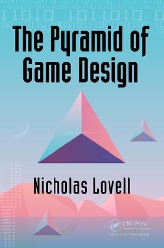 [object Object] «The Pyramid of Game Design: Designing, Producing and Launching Service Games», автор Николас Ловелл - фото №1