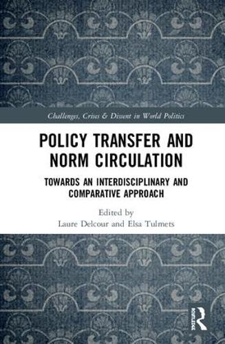 Бумажная книга «Policy Transfer and Norm Circulation: Towards an Interdisciplinary and Comparative Approach» - фото №1