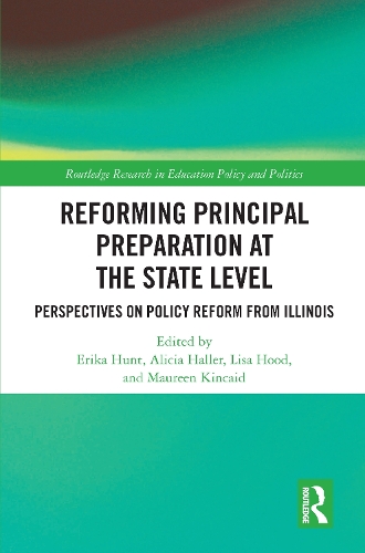 Бумажная книга «Reforming Principal Preparation at the State Level: Perspectives on Policy Reform from Illinois» - фото №1