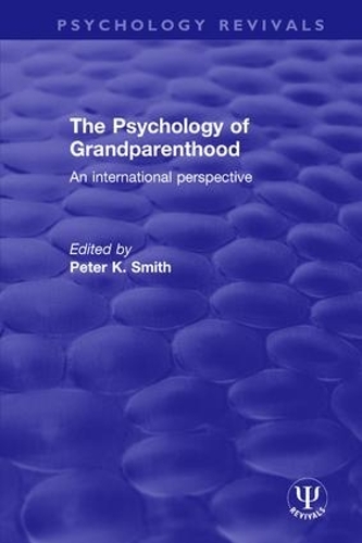 Бумажная книга «The Psychology of Grandparenthood: An International Perspective» - фото №1