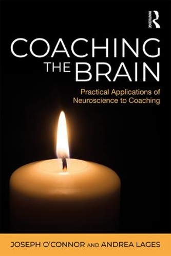 Бумажная книга «Coaching the Brain: Practical Applications of Neuroscience to Coaching», авторов Андреа Лагес, Джозеф О'Коннор - фото №1