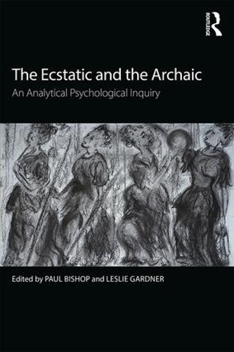 Бумажная книга «The Ecstatic and the Archaic: An Analytical Psychological Inquiry» - фото №1