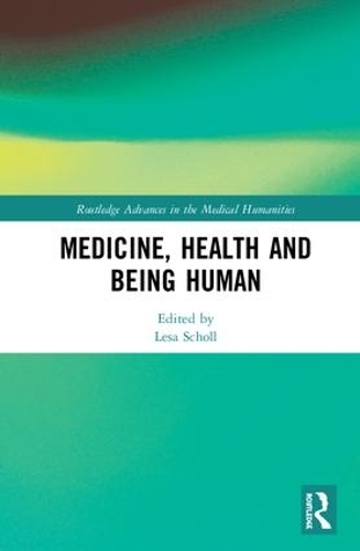 Бумажная книга «Medicine, Health and Being Human» - фото №1