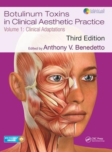 Бумажная книга «Botulinum Toxins in Clinical Aesthetic Practice 3E, Volume One: Clinical Adaptations» - фото №1