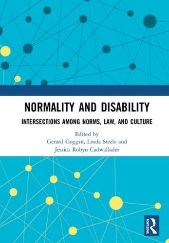 Бумажная книга «Normality and Disability: Intersections among Norms, Law, and Culture» - фото №1