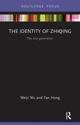 [object Object] «The Identity of Zhiqing: The Lost Generation», авторов Фань Хун, Вэйи Ву - фото №1