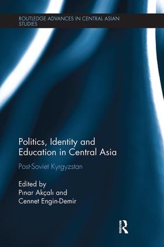 Паперова книга «Politics, Identity and Education in Central Asia: Post-Soviet Kyrgyzstan» - фото №1