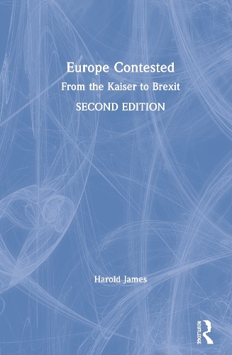 Паперова книга «Europe Contested: From the Kaiser to Brexit», автор Гарольд Джеймс - фото №1