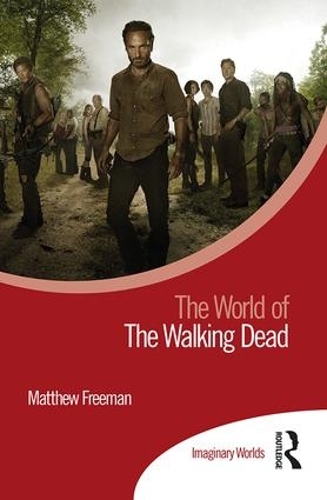 Бумажная книга «The World of The Walking Dead», автор Мэтью Фримен - фото №1