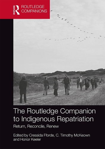 Бумажная книга «The Routledge Companion to Indigenous Repatriation: Return, Reconcile, Renew» - фото №1