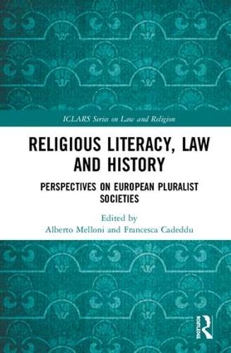 Бумажная книга «Religious Literacy, Law and History: Perspectives on European Pluralist Societies» - фото №1