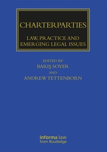 Бумажная книга «Charterparties: Law, Practice and Emerging Legal Issues» - фото №1