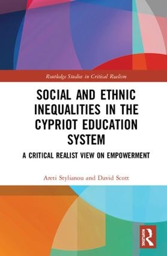 Бумажная книга «Social and Ethnic Inequalities in the Cypriot Education System: A Critical Realist View on Empowerment», авторов Арети Стилиану, Дэвид Скотт - фото №1