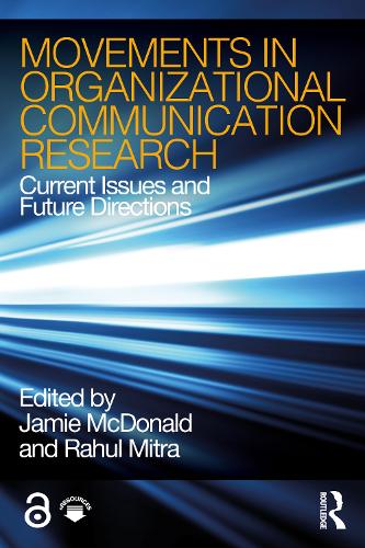 Паперова книга «Movements in Organizational Communication Research: Current Issues and Future Directions» - фото №1