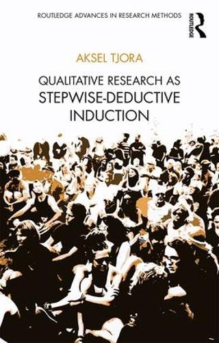 Бумажная книга «Qualitative Research as Stepwise-Deductive Induction», автор Аксель Тьора - фото №1