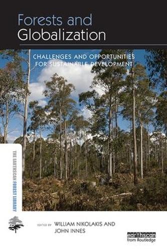 Бумажная книга «Forests and Globalization: Challenges and Opportunities for Sustainable Development» - фото №1