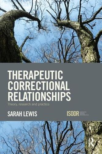 [object Object] «Therapeutic Correctional Relationships: Theory, research and practice», автор Сара Льюис - фото №1