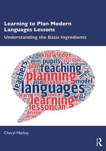 Бумажная книга «Learning to Plan Modern Languages Lessons: Understanding the Basic Ingredients», автор Шерил Маккей - фото №1