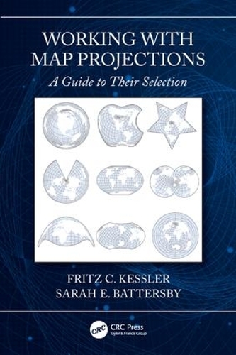 Бумажная книга «Working with Map Projections: A Guide to their Selection», авторов Фриц Кесслер, Сара Баттерсби - фото №1