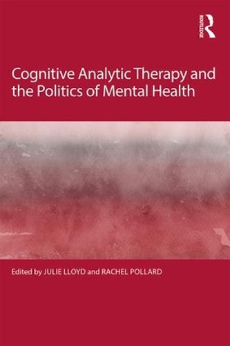 Паперова книга «Cognitive Analytic Therapy and the Politics of Mental Health» - фото №1