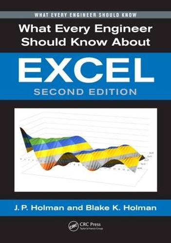 [object Object] «What Every Engineer Should Know About Excel», авторов Блейк К. Холман, Дж. П. Холман - фото №1