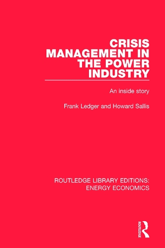 Бумажная книга «Crisis Management in the Power Industry: An Inside Story», авторов Фрэнк Леджер, Говард Сэллис - фото №1