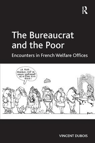 Бумажная книга «The Bureaucrat and the Poor: Encounters in French Welfare Offices», автор Винсент Дюбуа - фото №1