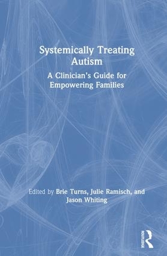 Паперова книга «Systemically Treating Autism: A Clinician’s Guide for Empowering Families» - фото №1