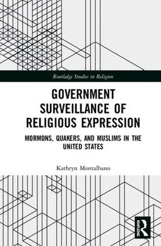 Бумажная книга «Government Surveillance of Religious Expression: Mormons, Quakers, and Muslims in the United States», автор Кэтрин Монтальбано - фото №1