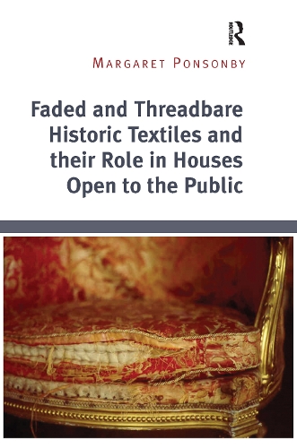Бумажная книга «Faded and Threadbare Historic Textiles and their Role in Houses Open to the Public», автор Маргарет Понсонби - фото №1