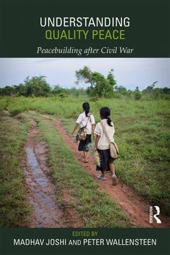 Паперова книга «Understanding Quality Peace: Peacebuilding after Civil War» - фото №1