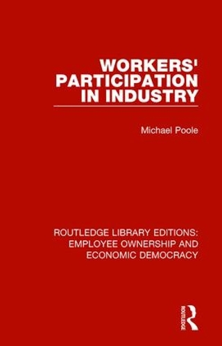 Бумажная книга «Workers' Participation in Industry», автор Майкл Пул - фото №1