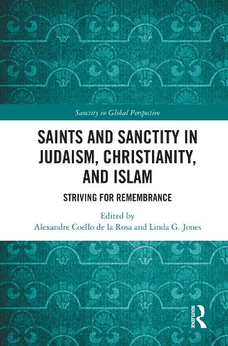 Бумажная книга «Saints and Sanctity in Judaism, Christianity, and Islam: Striving for remembrance» - фото №1