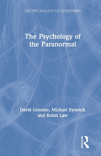 Бумажная книга «The Psychology of the Paranormal», авторов Дэвид Грум, Майкл Айзенк - фото №1