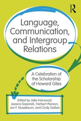 Паперова книга «Language, Communication, and Intergroup Relations: A Celebration of the Scholarship of Howard Giles» - фото №1