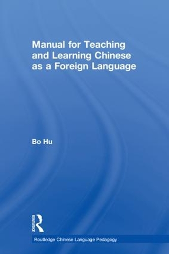 [object Object] «Manual for Teaching and Learning Chinese as a Foreign Language», автор Бо Ху - фото №1