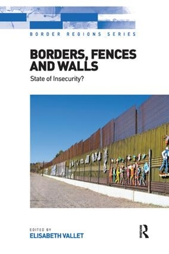Паперова книга «Borders, Fences and Walls: State of Insecurity?», автор Елізабет Валлет - фото №1
