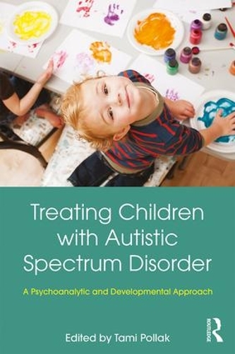 Бумажная книга «Treating Children with Autistic Spectrum Disorder: A psychoanalytic and developmental approach» - фото №1