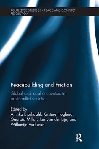 Бумажная книга «Peacebuilding and Friction: Global and Local Encounters in Post Conflict-Societies» - фото №1