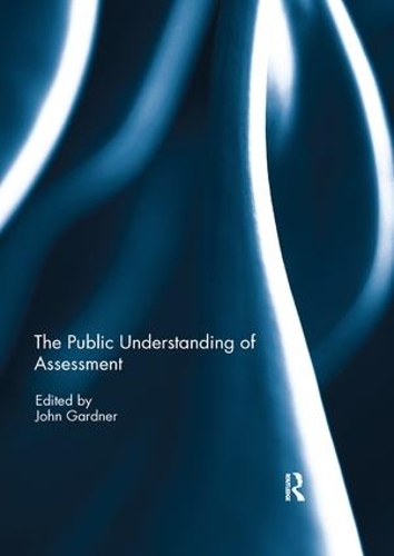 Паперова книга «The Public Understanding of Assessment» - фото №1