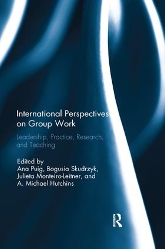 Бумажная книга «International Perspectives on Group Work: Leadership, Practice, Research, and Teaching» - фото №1
