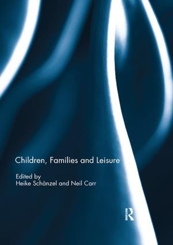 Паперова книга «Children, Families and Leisure» - фото №1